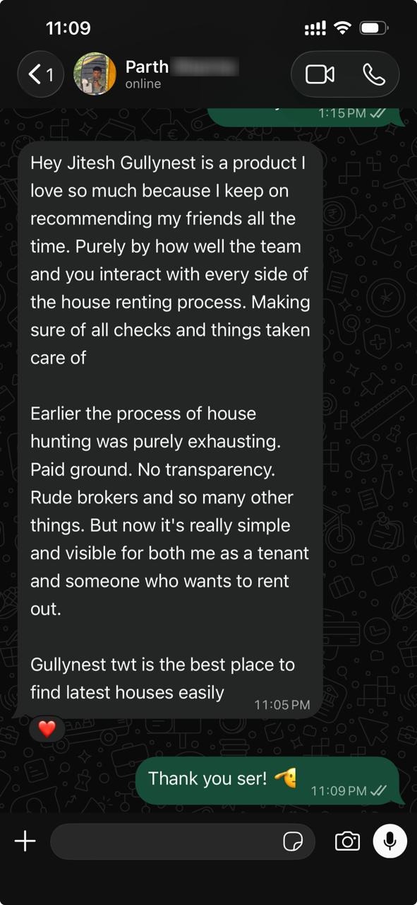 WhatsApp message from Parth: Gullynest is a product they love and keep recommending to friends; house hunting used to be exhausting, with rude brokers and no transparency, and now it is simple and visible for tenants and owners alike.